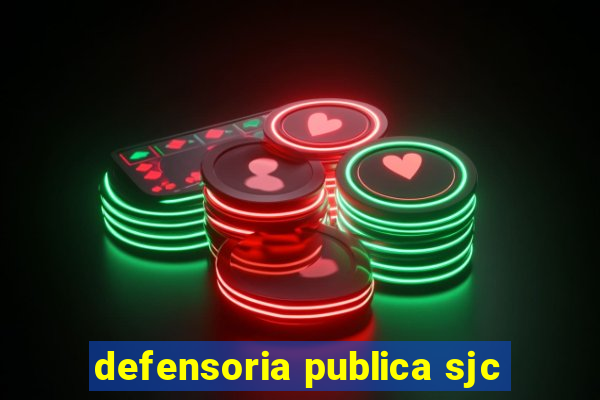 defensoria publica sjc